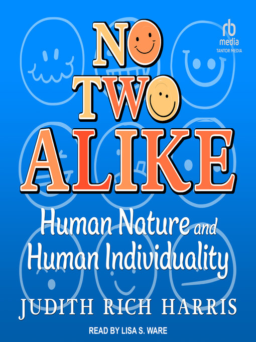 Title details for No Two Alike by Judith Rich Harris - Wait list